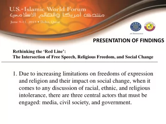 PRESENTATION OF FINDINGS Rethinking the Red Line:  The Intersection of Free Speech, Religious