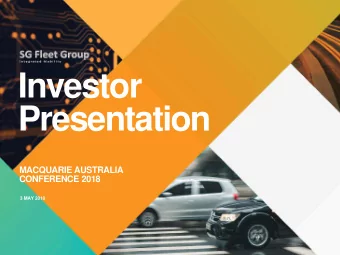 Investor  Presentation  MACQUARIE AUSTRALIA  CONFERENCE 2018  3 MAY 2018  2  INVESTOR PRESENTATION