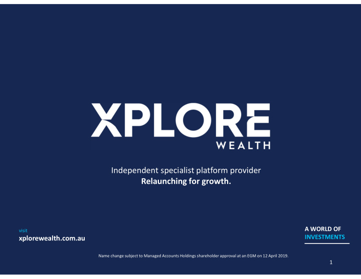independent specialist platform provider relaunching for