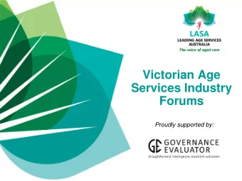 Services Industry  Forums  Proudly supported by:  Age Services Industry  Forum September 2019
