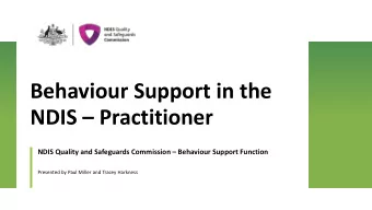 Behaviour Support in the  NDIS  Practitioner  NDIS Quality and Safeguards Commission