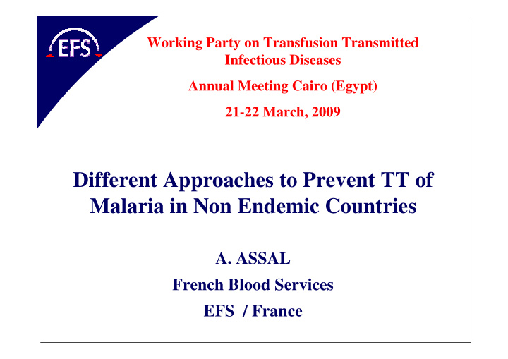 different approaches to prevent tt of malaria in non