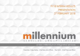 FY18 INTERIM RESULTS  PRESENTATION  27 FEBRUARY 2018  S E R V I C E S  G R O U P  L I M I T E D  a