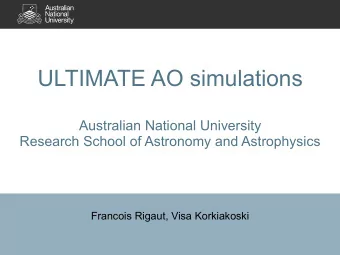 ULTIMATE AO simulations  Australian National University  Research School of Astronomy and