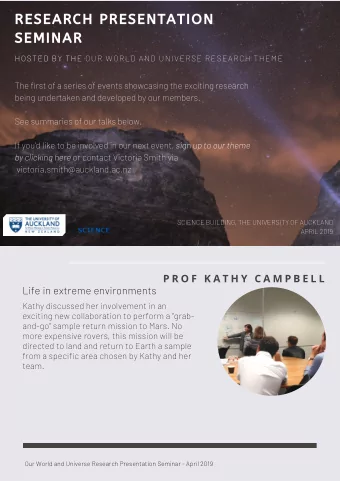 RESEARCH PRESENTATION  SEMINAR HOSTED BY THE OUR WORLD AND UNIVERSE RESEARCH THEME  The first of a