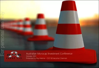 For personal use only  Australian Microcap Investment Conference  October 2015 Presented by Ray