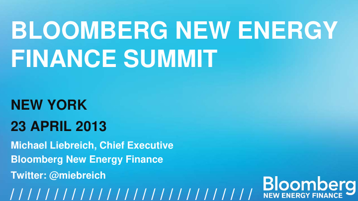 bloomberg new energy finance summit