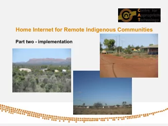 Home Internet for Remote Indigenous Communities  Part two - implementation  Project context