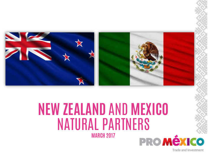 new zealand and mexico natural partners