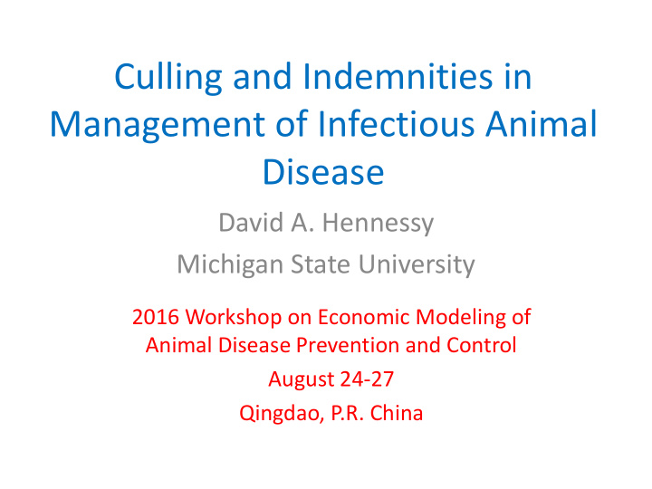 culling and indemnities in management of infectious