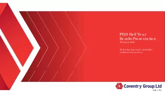 FY20 Ha lf Ye a r  Re sults Pre se nta tio n  Fe b rua ry 2020  De live ring  inno va tive