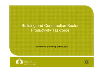 Building and Construction Sector  Productivity Taskforce  Department of Building and Housing