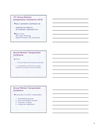 1  Annual Workers Compensation  Conference  History  1.  European origins  2.  Original PA Act