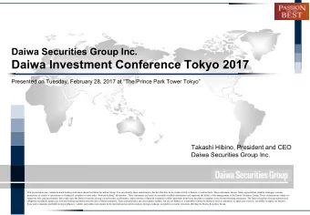 Daiwa Investment Conference Tokyo 2017  Presented on Tuesday, February 28, 2017 at The Prince