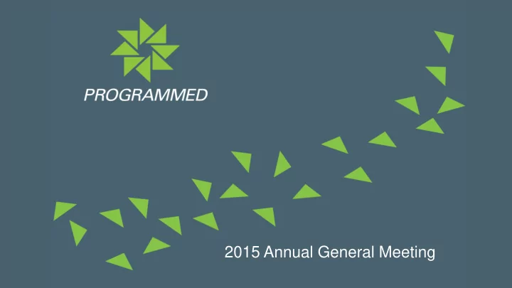 2015 annual general meeting safety pause
