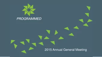 2015 Annual General Meeting  SAFETY PAUSE  2  2015 Annual General Meeting  Property &amp;