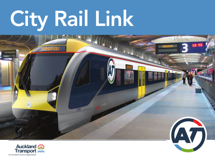 city rail link presentation overview