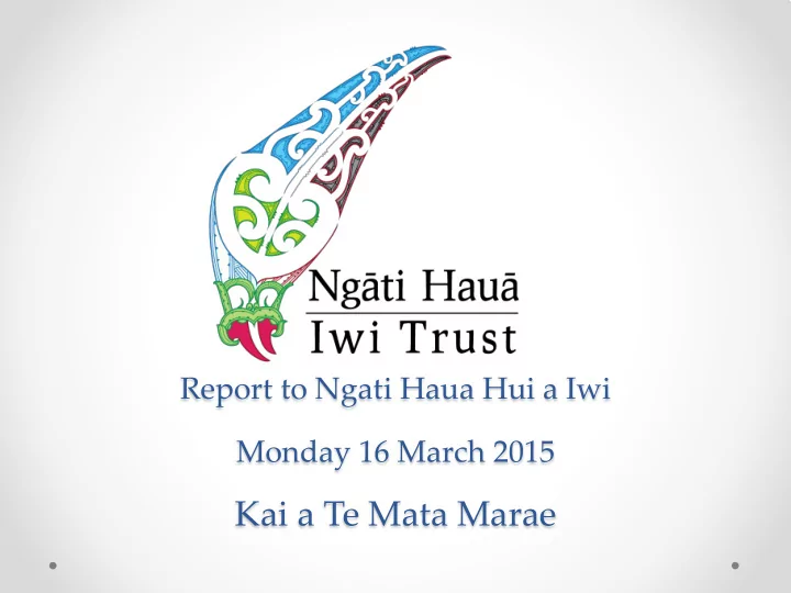 kai a te mata marae nhit update report post 10 dec 2014