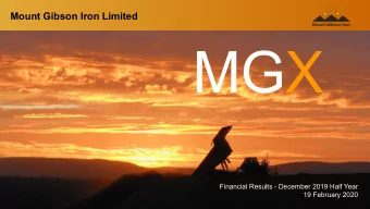 MGX  Financial Results - December 2019 Half Year  19 February 2020  1  Corporate Overview  MGX v