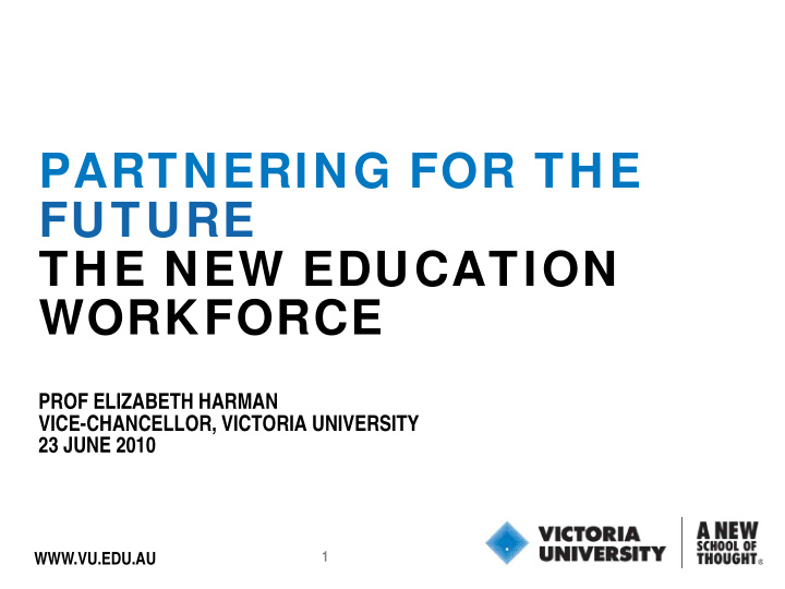 partnering for the future the new education workforce