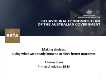 Making choices:  Using what we already know to achieve better outcomes  Allyson Essex  Principal