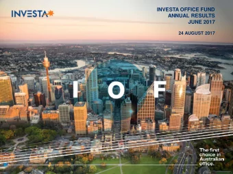 ANNUAL RESULTS  JUNE 2017  24 AUGUST 2017  Agenda  02  SECTION  SLIDE 24 AUGUST 2017 INVESTA OFFICE