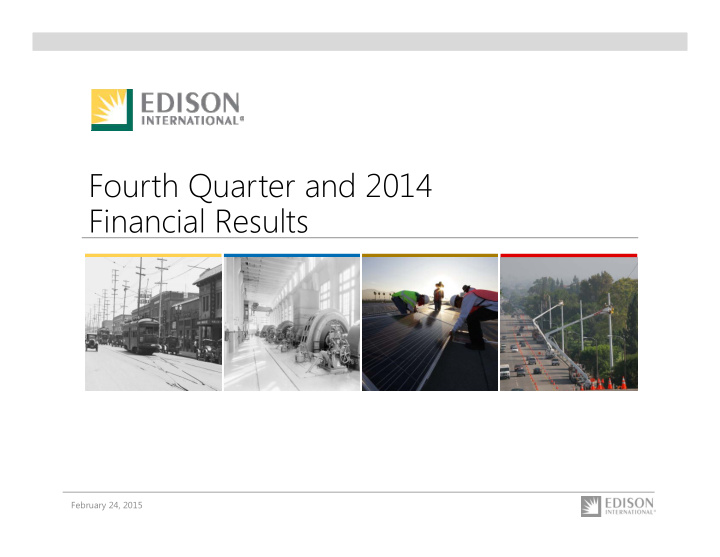 fourth quarter and 2014 financial results