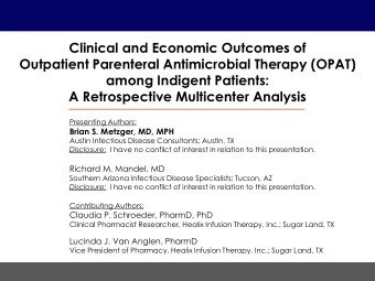 Clinical and Economic Outcomes of  Outpatient Parenteral Antimicrobial Therapy (OPAT)  among