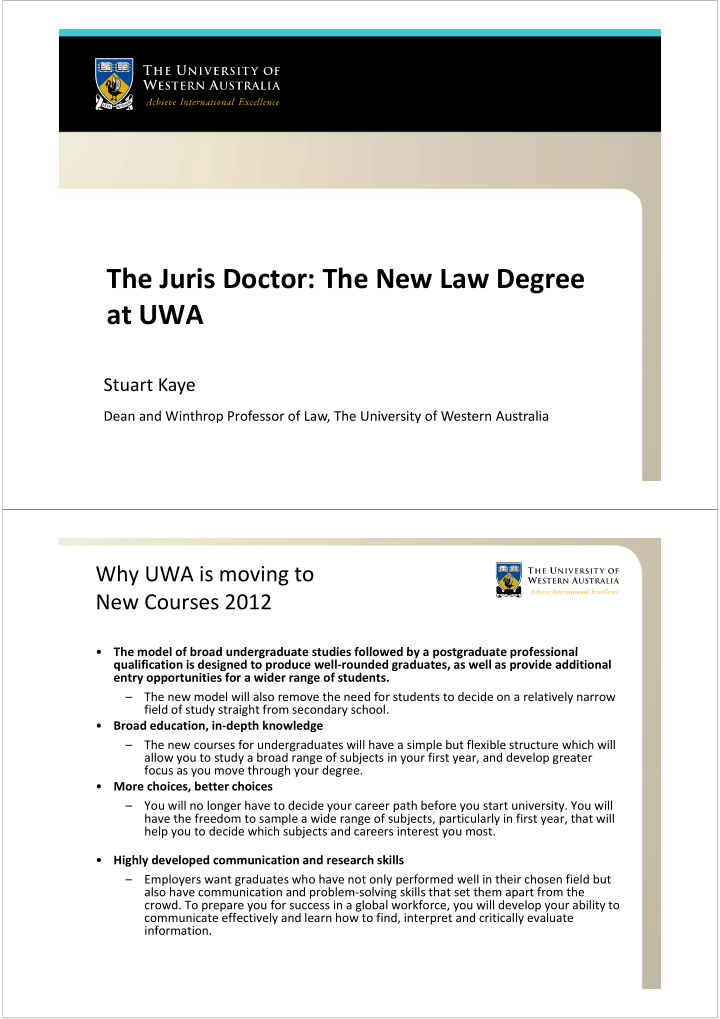the juris doctor the new law degree at uwa at uwa