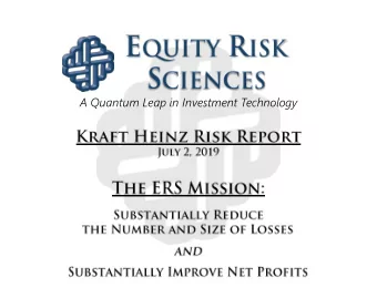 A Quantum Leap in Investment Technology  $100  2/17/17  17 High Price:  : $96.65  5/30/19  19 Low