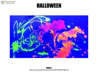 HALLOWEEN  SOURCE:  https://www.pinterest.es/pin/511369732682768372/  HALLOWEEN  SOURCE:  SOURCE: