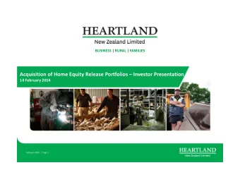 Acquisition of Home Equity Release Portfolios  Investor Presentation 14 February 2014 February