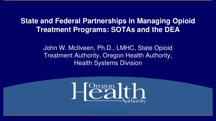 state and federal partnerships in managing opioid