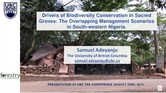 Samuel Adeyanju  The University of British Columbia  samuel.adeyanju@ubc.ca  PRESENTATION AT UBC