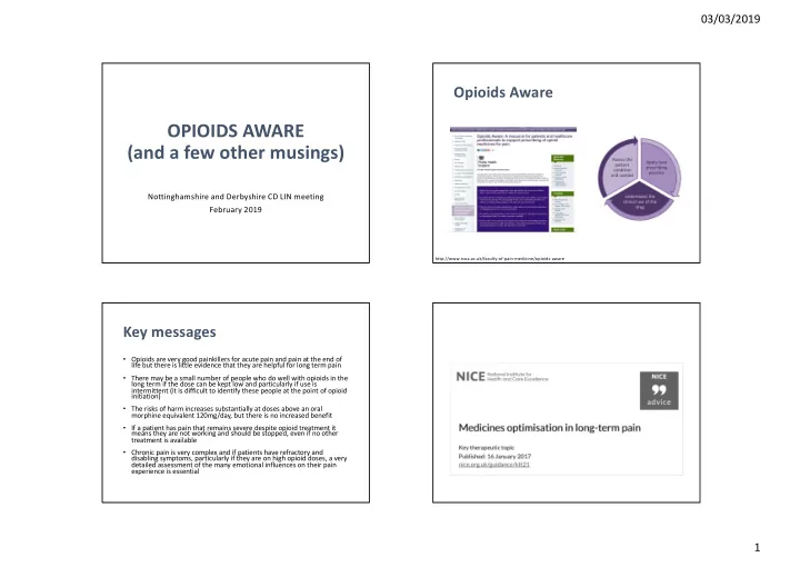 opioids aware and a few other musings