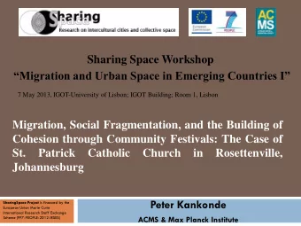 Migration and Urban Space in Emerging Countries I  7 May 2013, IGOT-University of Lisbon;