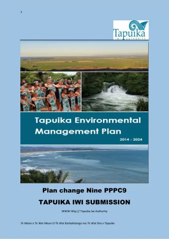 Plan change Nine PPPC9  TAPUIKA IWI SUBMISSION  WWW Http:// Tapuika Iwi Authority  Te Mana o Te Wai