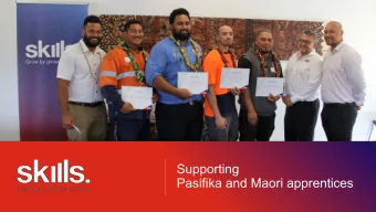 Supporting  Pasifika and Maori apprentices  ITOs in NZ  ITOs hold relationships with: z Government