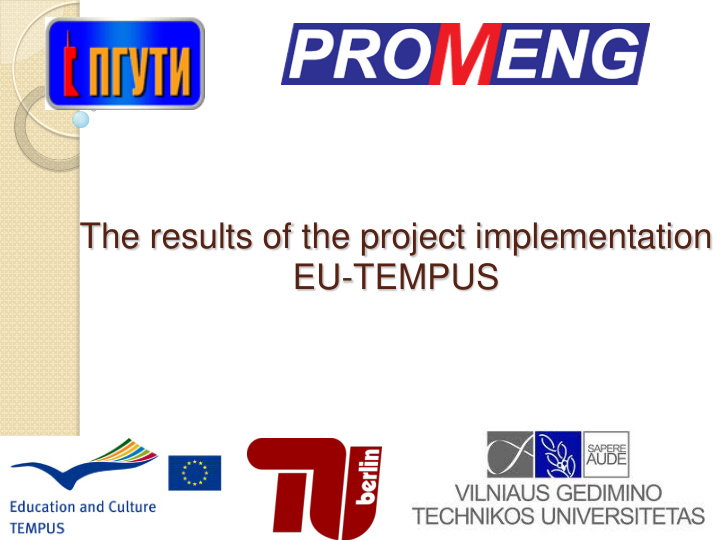 the results of the project implementation eu tempus main