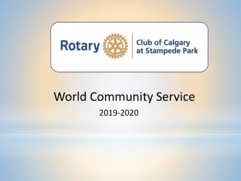 World Community Service  2019-2020  World Community Service  2019-2020  Sandy Dougall  Myrna