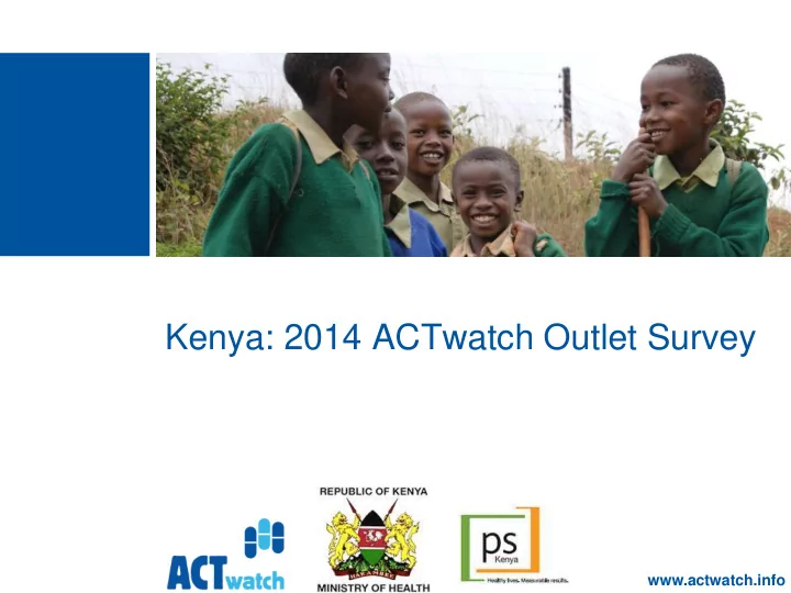 kenya 2014 actwatch outlet survey