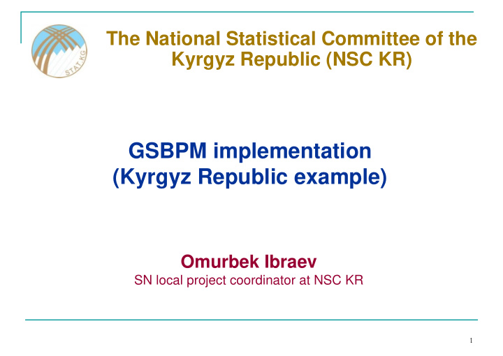 gsbpm implementation kyrgyz republic example