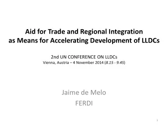 Aid for Trade and Regional Integration  as Means for Accelerating Development of LLDCs  2nd UN