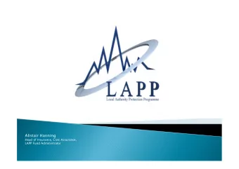 Alistair Hanning  Head of Insurance, Civic Assurance,  LAPP Fund Administrator  Is LAPP still