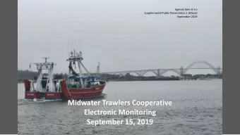 Midwater Trawlers Cooperative  Electronic Monitoring  September 15, 2019  Whiting  Exempted Fishing