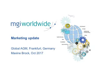 Global AGM, Frankfurt, Germany  Maxine Brock, Oct 2017  UK &amp; Ireland  North America  Europe