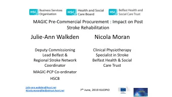 Julie-Ann Walkden  Nicola Moran  Deputy Commissioning  Clinical Physiotherapy  Lead Belfast &amp;