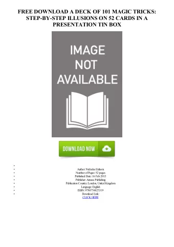 FREE DOWNLOAD A DECK OF 101 MAGIC TRICKS:  STEP-BY-STEP ILLUSIONS ON 52 CARDS IN A  PRESENTATION
