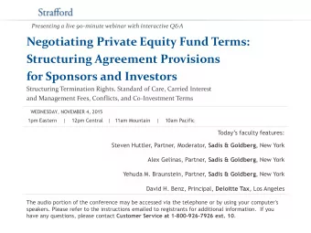 Presenting a live 90-minute webinar with interactive Q&amp;A  Negotiating Private Equity Fund