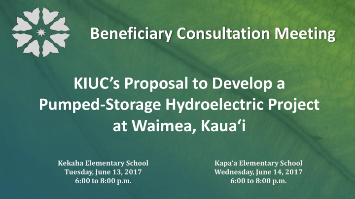 beneficiary consultation meeting kiuc s proposal to